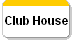 Club House